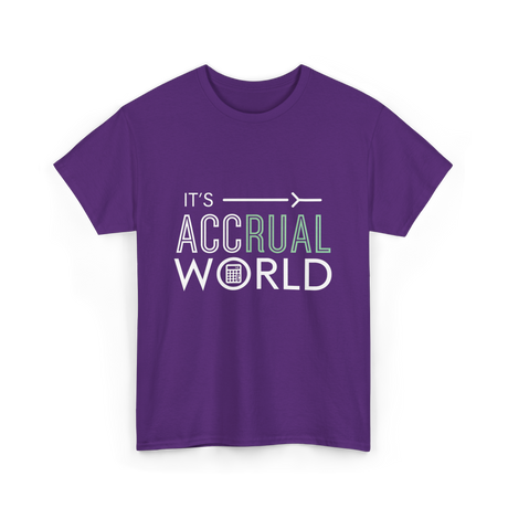 It's Accrual World Accounting T-Shirt - Purple