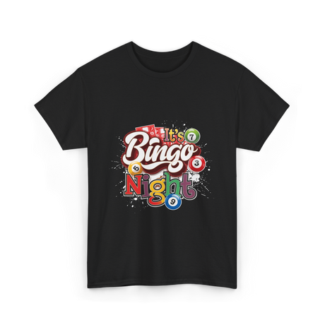 It's Bingo Night Bingo T-Shirt - Black