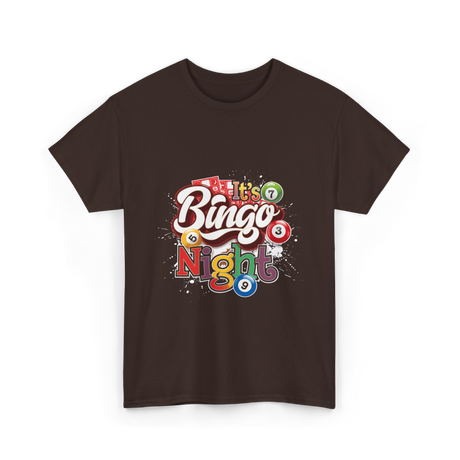 It's Bingo Night Bingo T-Shirt - Dark Chocolate