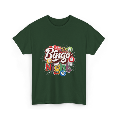 It's Bingo Night Bingo T-Shirt - Forest Green