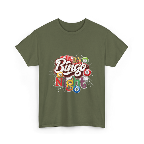 It's Bingo Night Bingo T-Shirt - Military Green
