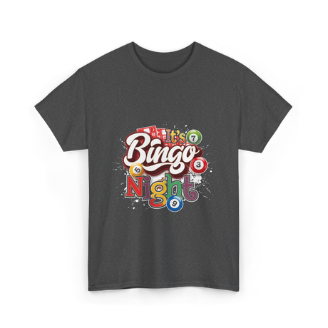It's Bingo Night Bingo T-Shirt - Dark Heather