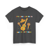 It's Cinco De Mayo Birthday Celebration T-Shirt - Dark Heather