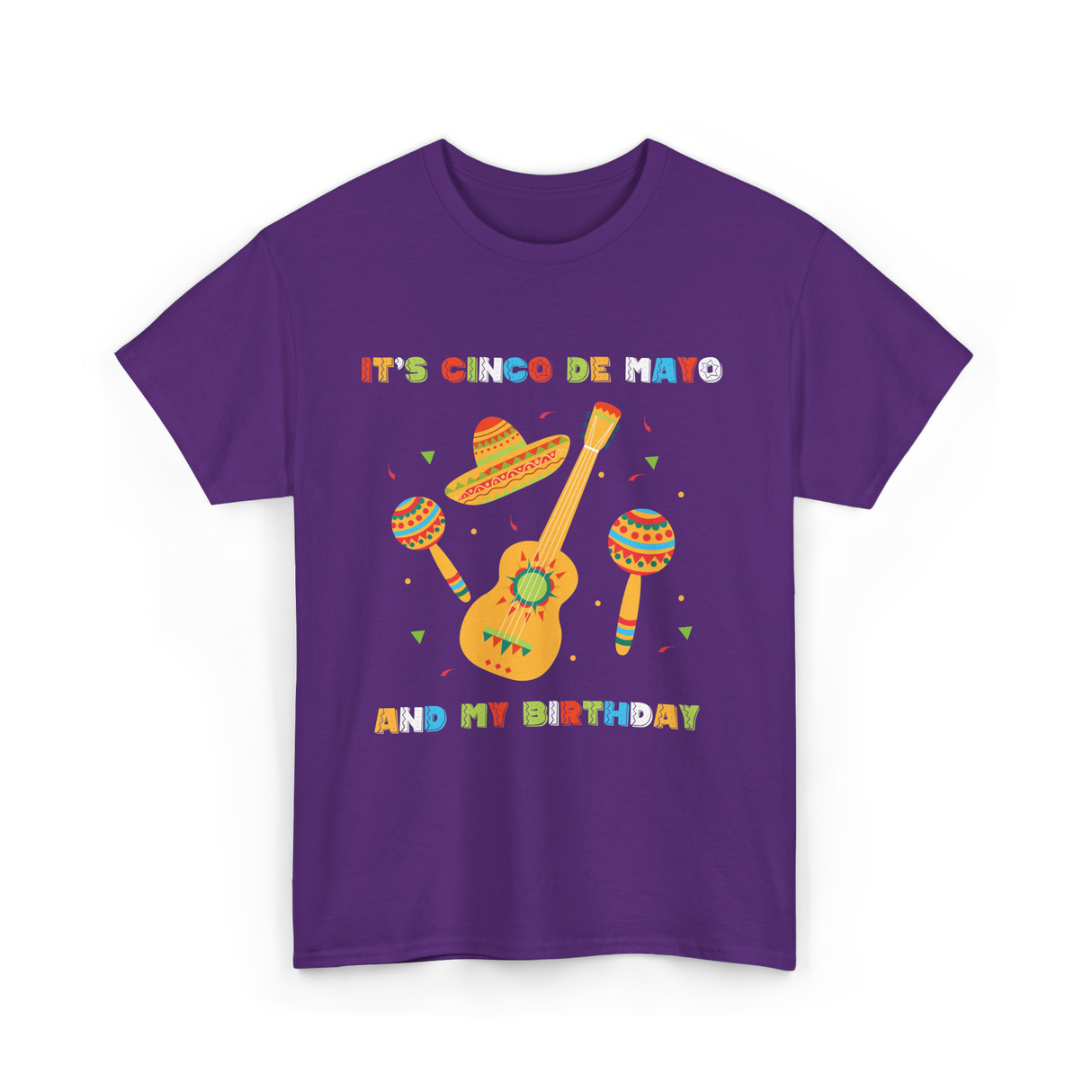 It's Cinco De Mayo Birthday Celebration T-Shirt - Purple