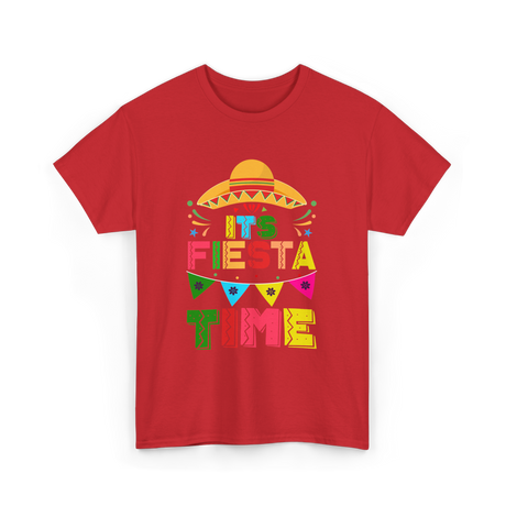 Its Fiesta Time Fiesta Celebration T-Shirt - Red