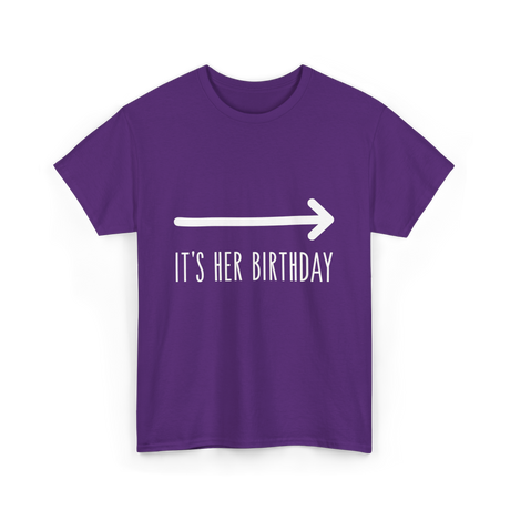 It's Her Birthday Celebration T-Shirt - Purple