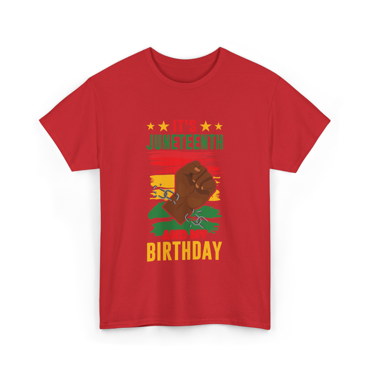 It's Juneteenth And My Birthday Juneteenth T-Shirt - Red