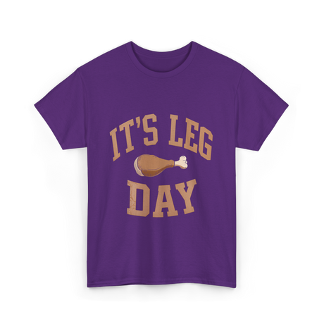 It's Leg Day Thanksgiving Turkey T-Shirt - Purple