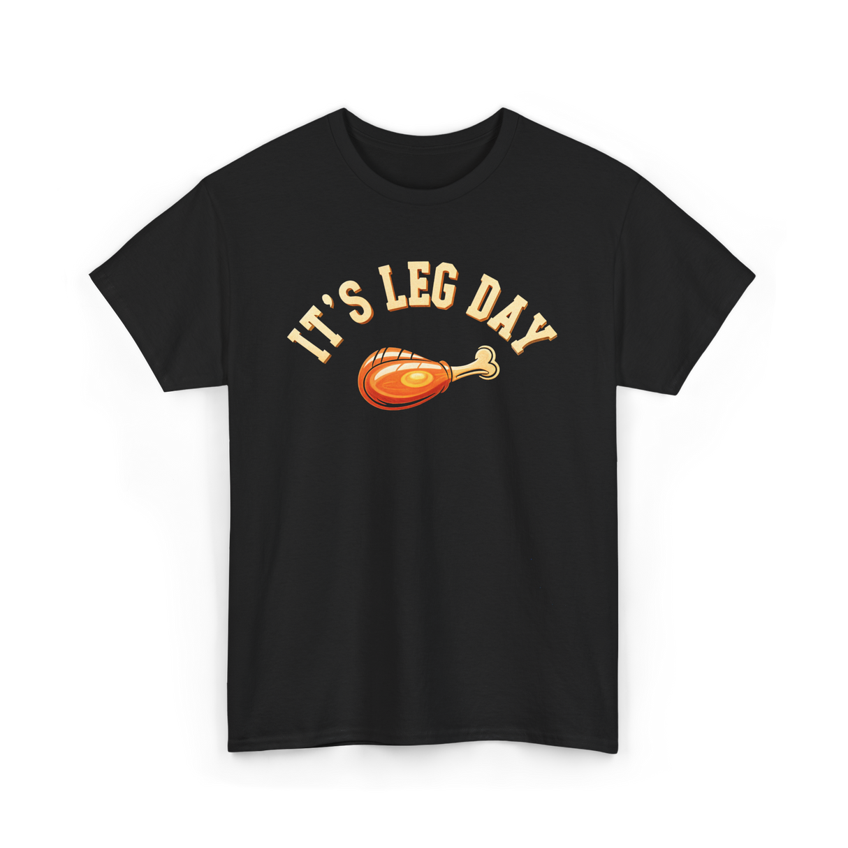 Its Leg Day Turkey T-Shirt - Black