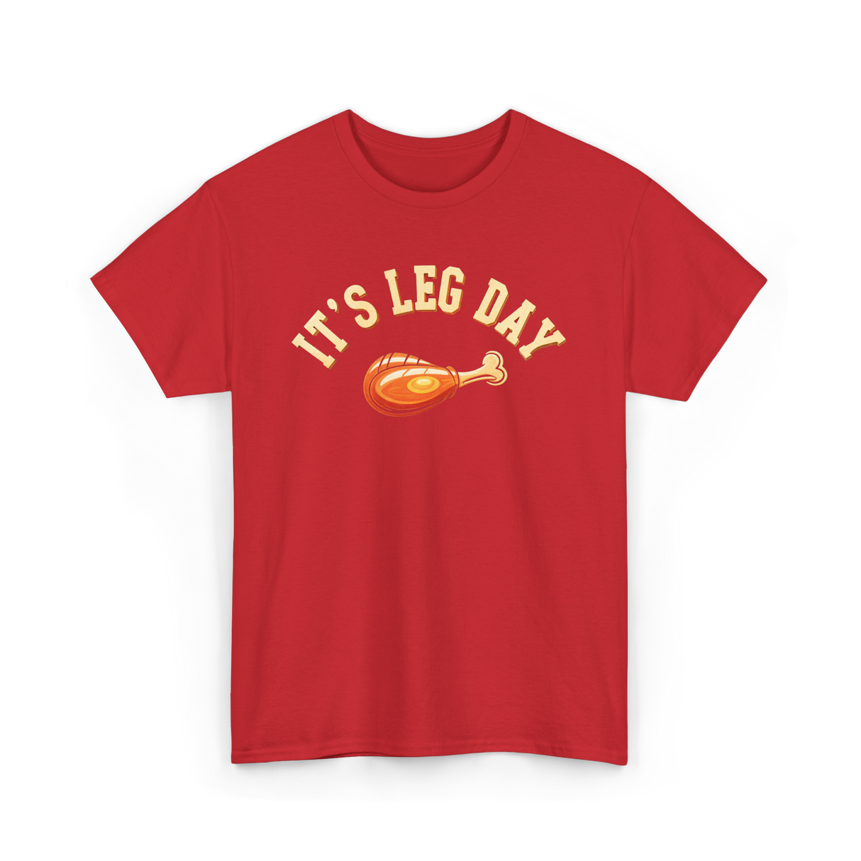 Its Leg Day Turkey T-Shirt - Red