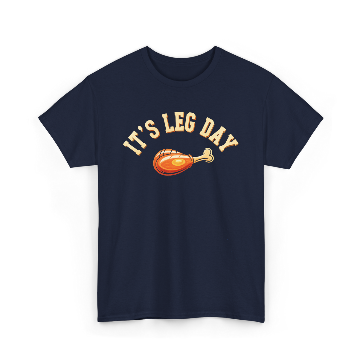 Its Leg Day Turkey T-Shirt - Navy