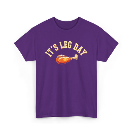 Its Leg Day Turkey T-Shirt - Purple