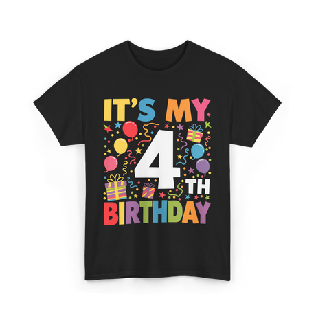 It's My 4th Birthday Celebration T-Shirt - Black