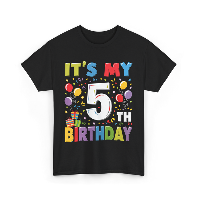 It's My 5th Birthday T-Shirt - Black