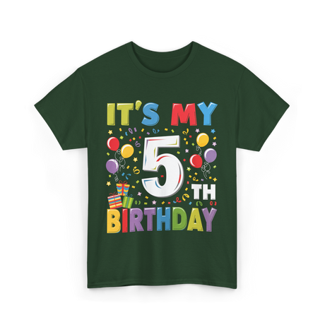 It's My 5th Birthday T-Shirt - Forest Green