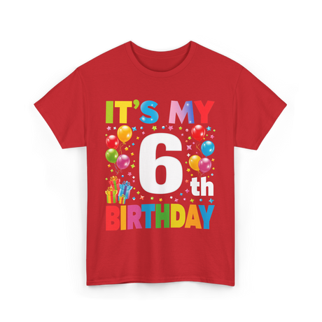 It's My 6th Birthday Celebration T-Shirt - Red