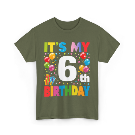 It's My 6th Birthday Celebration T-Shirt - Military Green