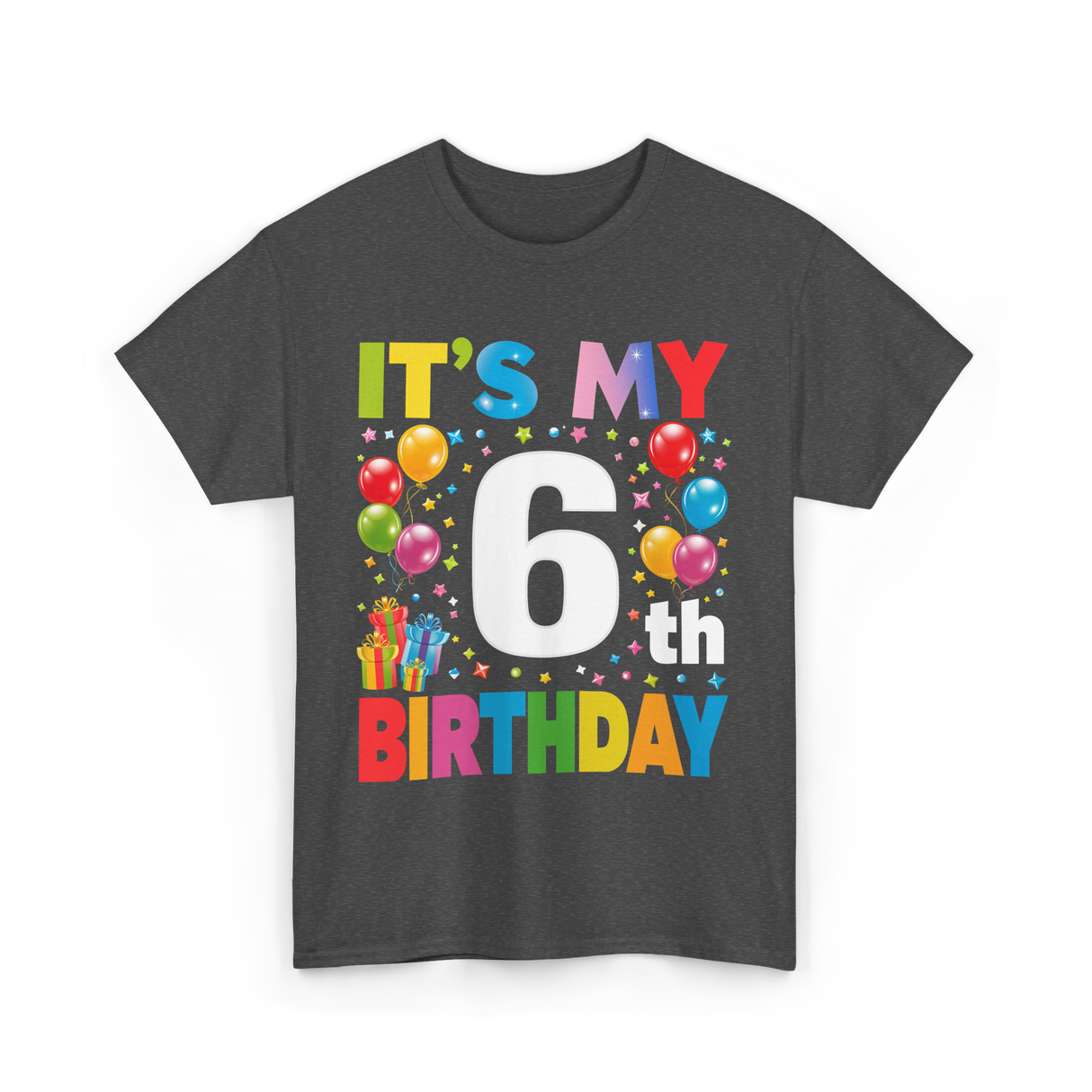 It's My 6th Birthday Celebration T-Shirt - Dark Heather