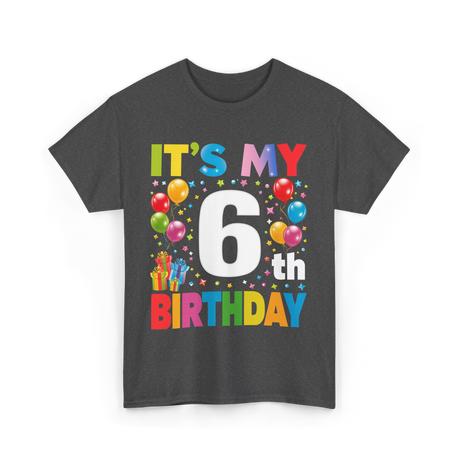 It's My 6th Birthday Celebration T-Shirt - Dark Heather