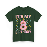 It's My 8 Birthday Celebration T-Shirt - Forest Green