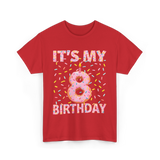 It's My 8 Birthday Celebration T-Shirt - Red