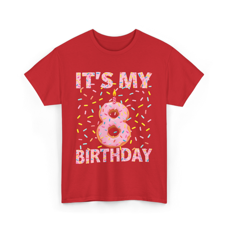 It's My 8 Birthday Celebration T-Shirt - Red