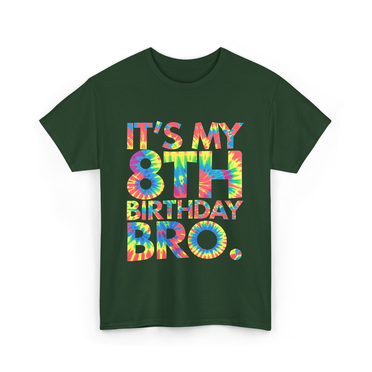 It's My 8th Birthday Bro Birthday T-Shirt - Forest Green