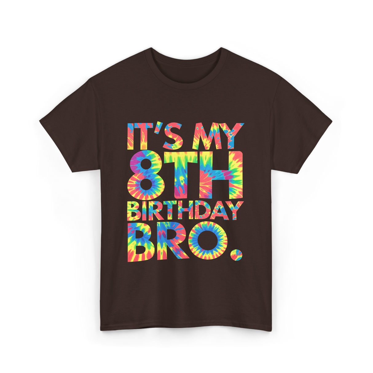 It's My 8th Birthday Bro Birthday T-Shirt - Dark Chocolate