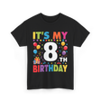 It's My 8th Birthday T-Shirt - Black