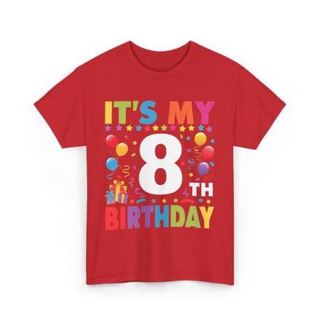 It's My 8th Birthday T-Shirt - Red