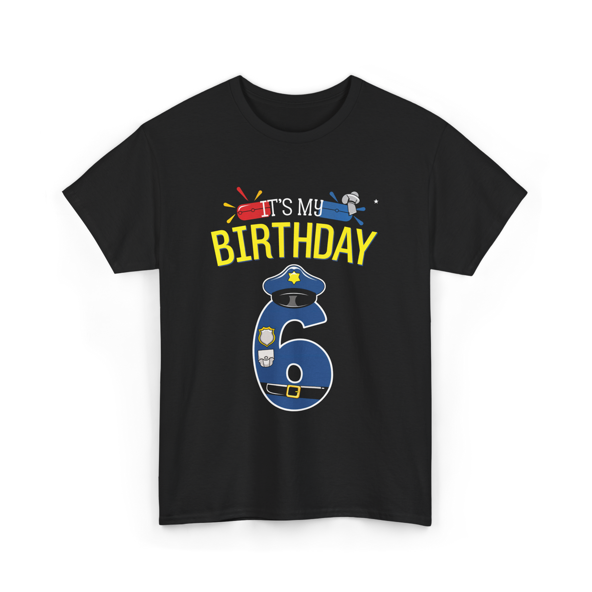 It's My Birthday 6 Police Officer T-Shirt - Black