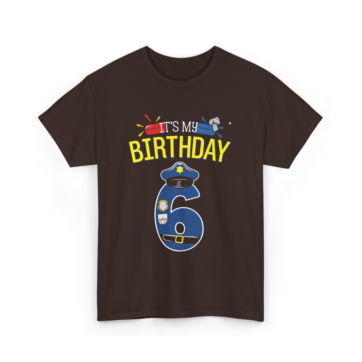 It's My Birthday 6 Police Officer T-Shirt - Dark Chocolate