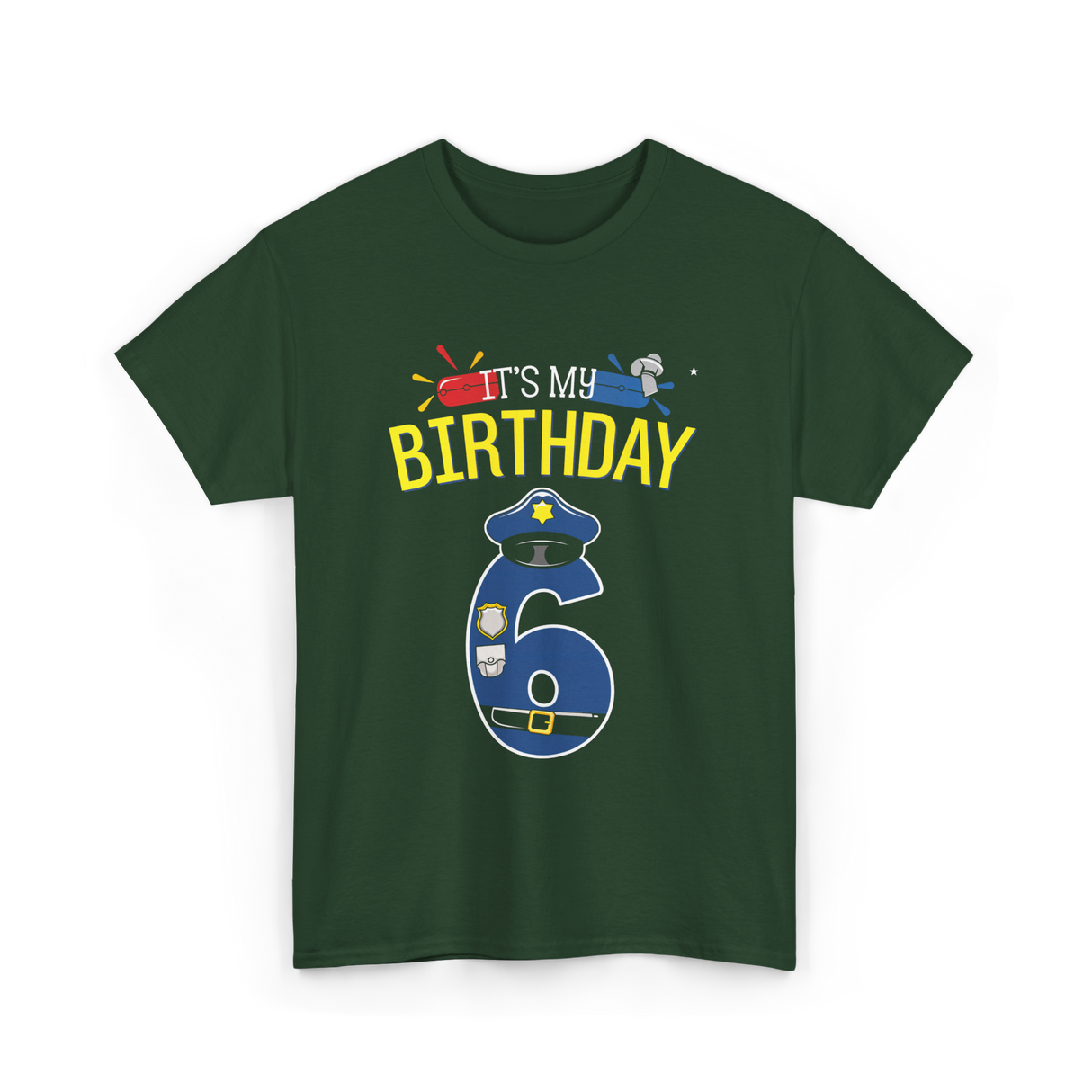 It's My Birthday 6 Police Officer T-Shirt - Forest Green