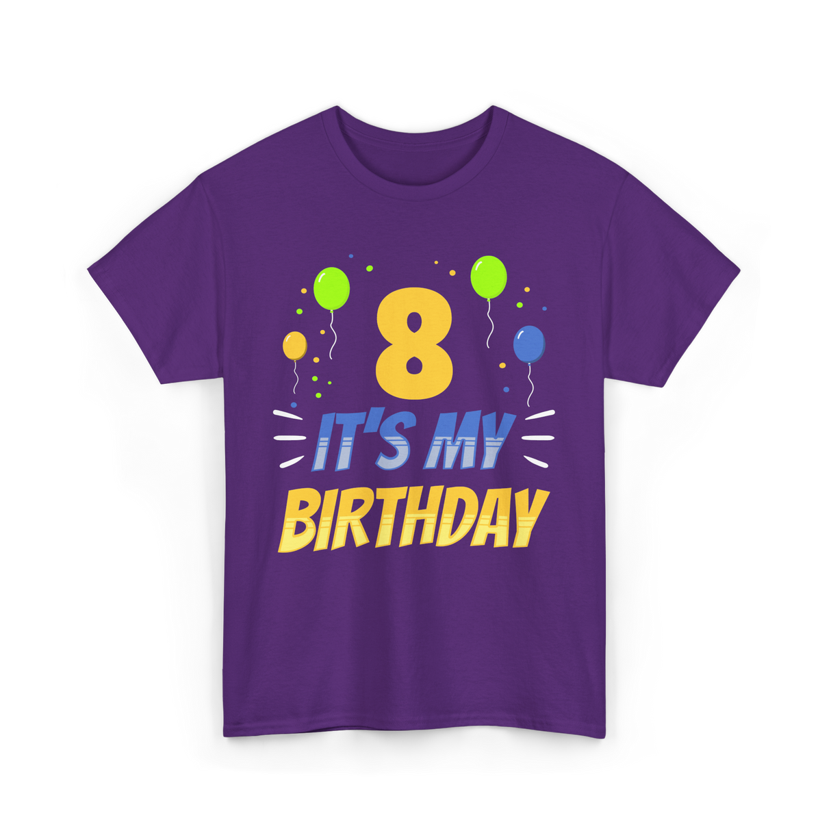 It's My Birthday Age Eight 8 T-Shirt - Purple