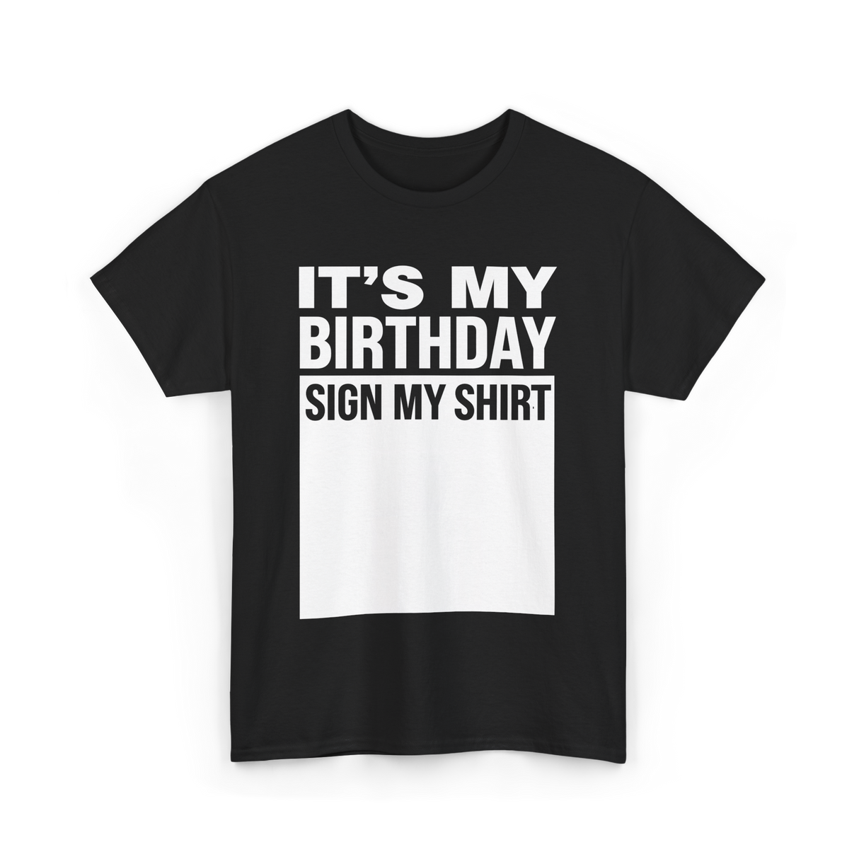 It's My Birthday Birthday Celebration T-Shirt - Black