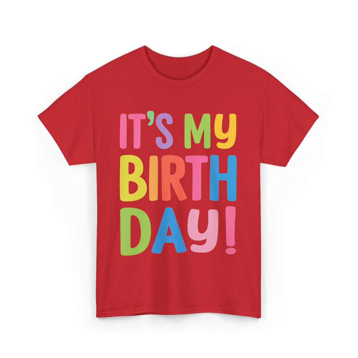 It's My Birthday Birthday Celebration T-Shirt - Red