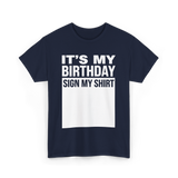 It's My Birthday Birthday Celebration T-Shirt - Navy