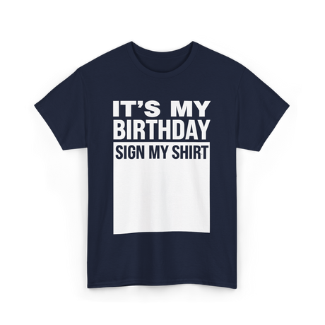 It's My Birthday Birthday Celebration T-Shirt - Navy