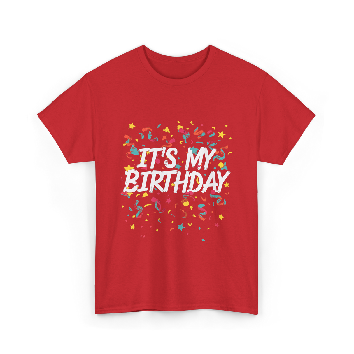 It's My Birthday Birthday Celebration T-Shirt - Red