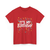 It's My Birthday Birthday Celebration T-Shirt - Red