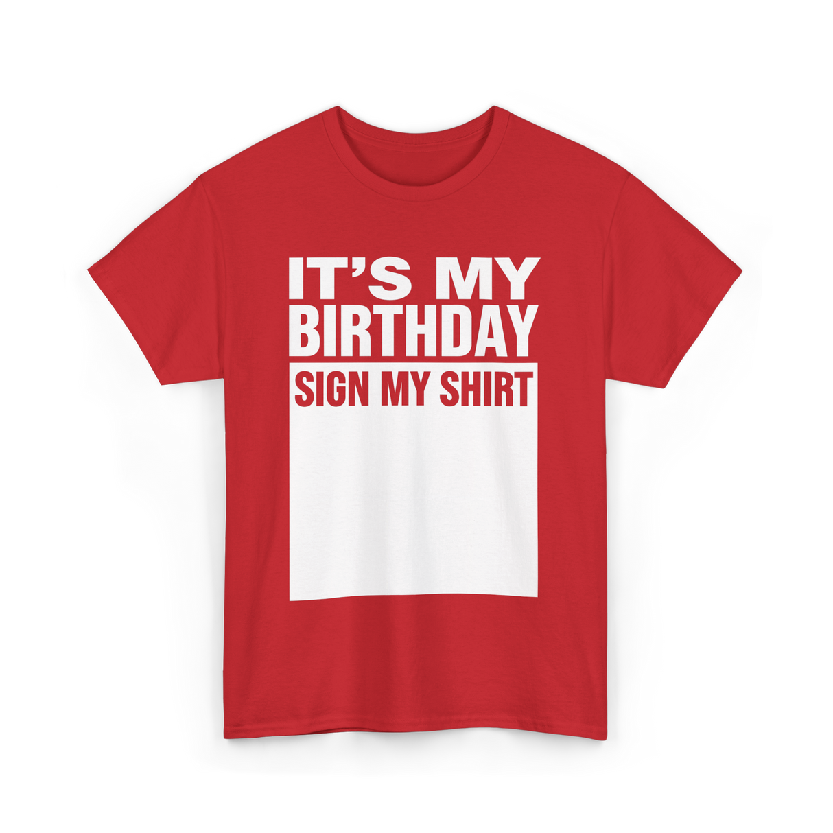 It's My Birthday Birthday Sign T-Shirt - Red