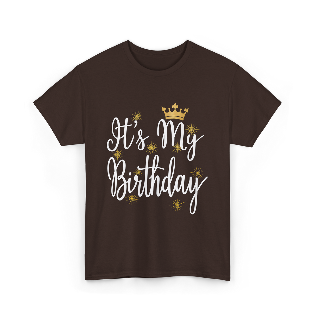 It's My Birthday T-Shirt - Dark Chocolate