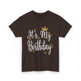 It's My Birthday T-Shirt - Dark Chocolate