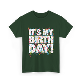 It's My Birthday Celebration T-Shirt - Forest Green