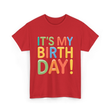 It's My Birthday Celebration T-Shirt - Red