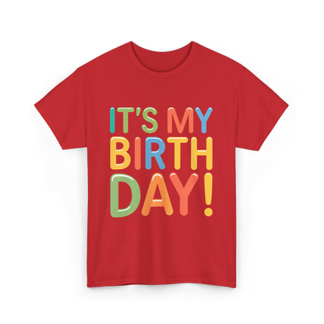 It's My Birthday Celebration T-Shirt - Red