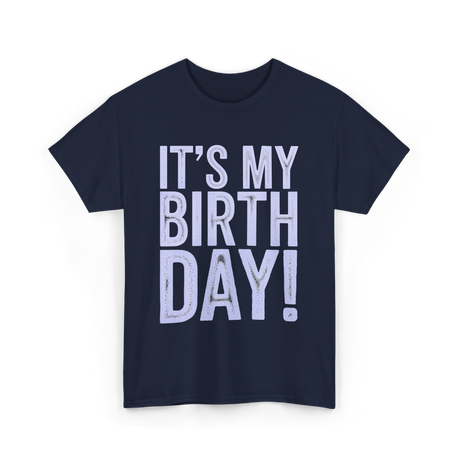 It's My Birthday T-Shirt - Navy