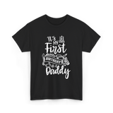 It's My First Birthday Daddy T-Shirt - Black