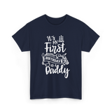 It's My First Birthday Daddy T-Shirt - Navy