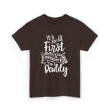 It's My First Birthday Daddy T-Shirt - Dark Chocolate